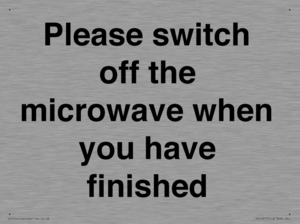 Please switch off the microwave when you have finished